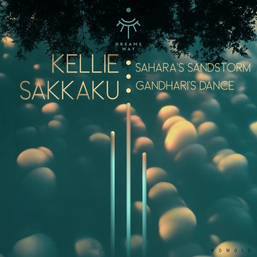 Kellie Sakkaku - Sahara's Sandstorm & Gandhari's Dance [DW010]